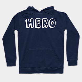 Hero Hoodie